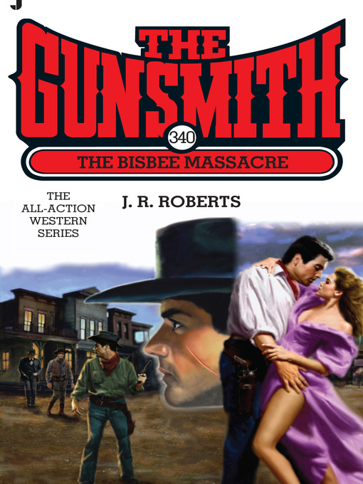 Title details for The Bisbee Massacre by J. R. Roberts - Available